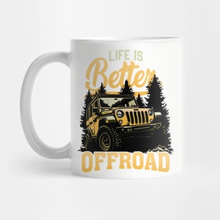 Life is Better Jeep Rubicon Offroad Mug